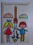 Rodrian, Fred & Werner Klemke. - De raket van Boemelberg.