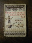 Rosegger, Peter - Toen ik voor de eerste maal in het spoor zat
