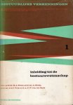Brasz, H.A., A. Kleijn & J. in't Veld - Inleiding tot de Bestuurswetenschap.
