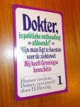 HOVING, H., - Dokter, is politieke onthouding afdoende ?