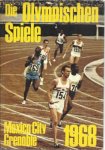 Gööck, Roland - Die Olympischen Spiele 1968 -Mexico City - Grenoble