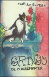ELPERS, Noella; - GRINGO, DE BLIKSEMKATER,