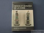 Van Goidsenhoven, Jacques. - Héros et divinités de la Chine.