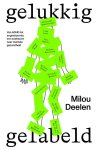 Milou Deelen - Gelukkig Gelabeld