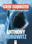 Anthony Horowitz - Cayo Esquelito