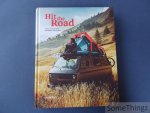 Robert Klanten and Maximilian Funk (eds.) - Hit the Road. Vans, Nomads and Roadside Adventures.
