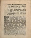  - Pamphlet. Verbaal gehouden by den Heer Andries de With, Raadpensionaris van Dordreght, ontrent het geene voorgevallen is in de Ridderschap in het beschryven van de Heeren van Marquette en van Sommelsdyk, op den 17 January 1619, Tot Dordrecht, ...
