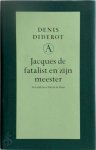 Denis Diderot, [Vert.] Martin de Haan - Jacques de fatalist en zijn meester Vertaald door Martin de Haan
