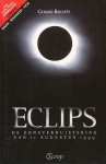 Bodifée, Gerard - Eclips. De zonsverduistering van 1 augustus 1999. Zonder het brilletje