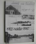 div. auteurs - Vada 100 jaar te water  1912-2012  incl.  1912 VADA 187
