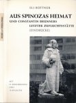 Rottner, Eli - Aus Spinozas Heimat: Und Constantin Brunners Letzter Zuflucht Stätte