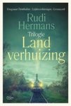 Rudi Hermans - Landverhuizing - Terug naar Törökbálint; Liefdesverklaringen; Levenswerk