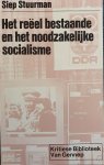 Stuurman - Het reëel bestaande en het noodzakelijke socialisme
