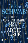 V.E. Schwab - Het onzichtbare leven van Addie LaRue