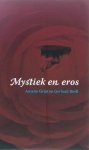 Anselm Grün, Gerhard Riedl - Mystiek En Eros