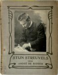 André De Ridder - Stijn Streuvels. Zijn leven en zijn werk 2de Vermeerderde en Omgewerkte druk