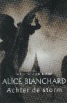 A. Blanchard - Achter De Storm