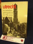 Nieuwenhuyzen, Kees - Utrecht en omstreken gefotografeerd 19e eeuw