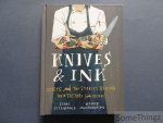 Isaac Fitzgerald, Wendy MacNaughton. - Knives & Ink: Chefs and the Stories behind their Tattoos (with Recipes).