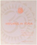 Siva Marayana - Wegwijs in Yoga Een praktische handleiding