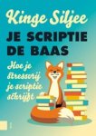 Kinge Siljee - Je scriptie de baas