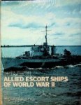 Elliott, P - Allied Escort Ships of World War II Elliott, P - Allied Escort Ships of World War II