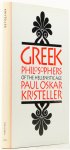 KRISTELLER, P.O. - Greek philosophers of the hellenistic age.
