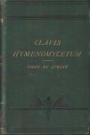 Cooke, M.C. & L. Quelet - Clavis Synoptica Hymenomycetum Europaeorum