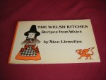 Sian Llewellyn - The Welsh kitchen, Recipes from Wales