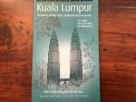Southgate, Audrey - A Walking Tour / Kuala Lumpur