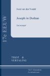 Vondel van den, Joost - Joseph in Dothan; tekst en vertaling Vondel van den, Joost - Joseph in Dothan; tekst en vertaling