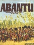 West, Martin & Morris, Jean - Abantu, an introduction to the black people of South Africa