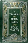 Various - A Treasury of Irish Fairy and Folk Tales Various - A Treasury of Irish Fairy and Folk Tales