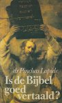 Lapide, Pinchas - Is de Bijbel goed vertaald