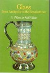 Mariacher, Giovanni - Glass, from Antiquity to the Renaissance Mariacher, Giovanni - Glass, from Antiquity to the Renaissance