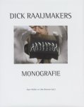 Arjen Mulder, Joke Brouwer - Dick Raaijmakers - Monografie