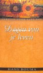 Bouwma, Hans - Dagen van je leven