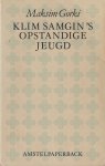 Gorki, Maxim - Klim Samgin's opstandige jeugd