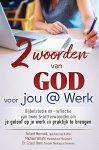 Roland Heersink - 2 woorden van God voor jou @ Werk