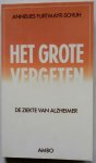 Furtmayr-Schuh, Annelies. vert; Koekoek,  Ad. - Het grote vergeten. De ziekte van Alzheimer