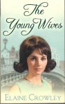 Crowley, Elaine - The Young Wives