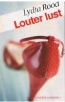 Rood, Lydia - Louter lust