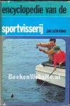 Jan Schreiner - De  encyclopedie  van de sportvisserij  met medewerking van Jan Scholiers, alle asspecten van het vissen van A tot Z