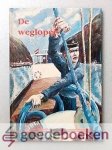 Rijswijk, C. van - De wegloper --- Een waargebeurd verhaal over een jongen die van huis wegliep. Eerder verschenen onder de titel: Moeder, daar staat een vreemde man. Rijswijk, C. van - De wegloper --- Een waargebeurd verhaal over een jongen die van huis wegliep. Eerder verschenen onder de titel: Moeder, daar staat een vreemde man.