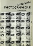  - La Recherche Photographique 10  Collection, série