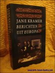 Kramer, Jane. - Berichten uit Europa.