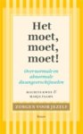 Maurits Kwee ; Marja Taams - Het moet, moet, moet