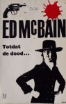 Ed McBain [omslag: Dick Bruna] - Totdat de dood ... [Originele titel: Till death]