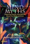 Sergio Della Sala - Mind Myths