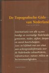 Hoven, F. van - De topografische gids van Nederland / druk 1